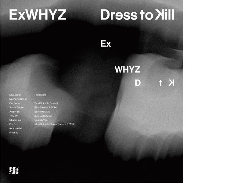 ExWHYZ V.A Album　「Dress to Kill」通常盤(UPCH-20669)